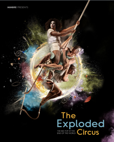 The Exploded Circus - The ffwrnes - Circus Events - CircusTalk