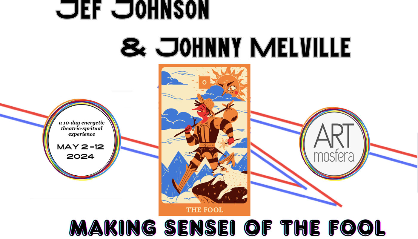 MAKING SENSEI OF THE FOOL - Performing Arts Events - StageLync