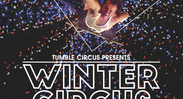 Tumble Circus - Winter Circus - Circus Events - CircusTalk