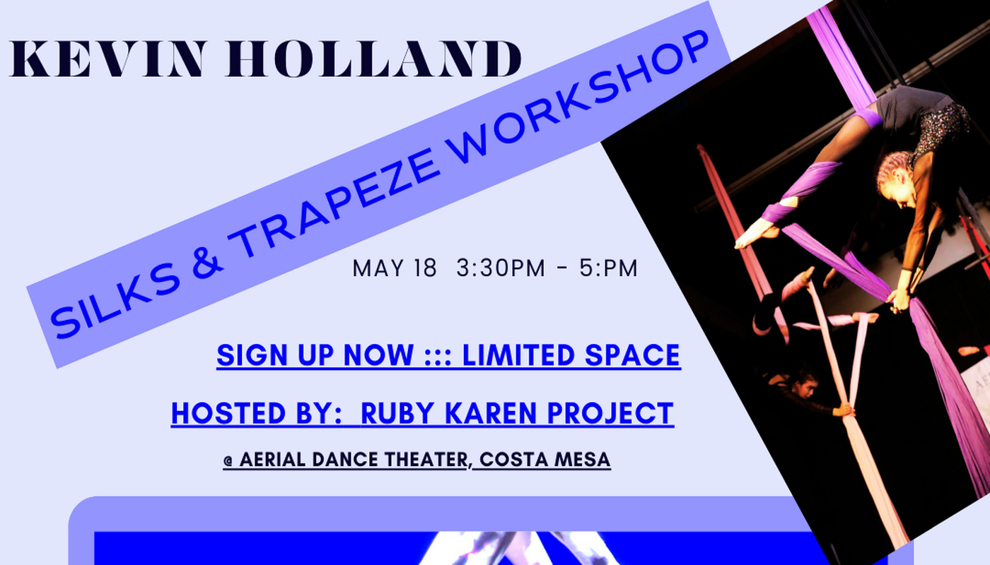 TRAPEZE AND SILKS WORKSHOP BY KEVIN HOLLAND - Performing Arts Events - StageLync