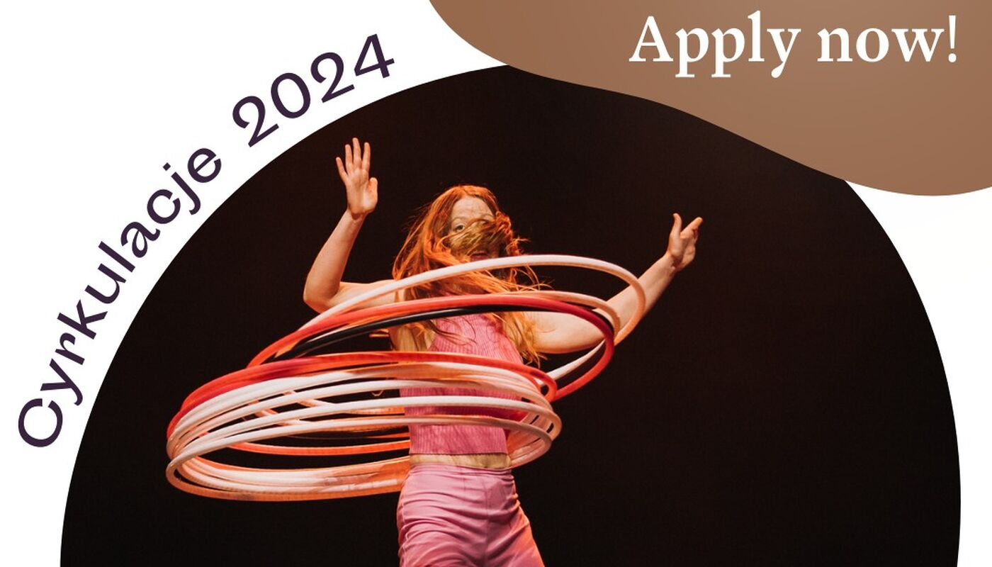 Eastern European contemporary circus festival CYRKULACJE - Performing Arts Events - StageLync
