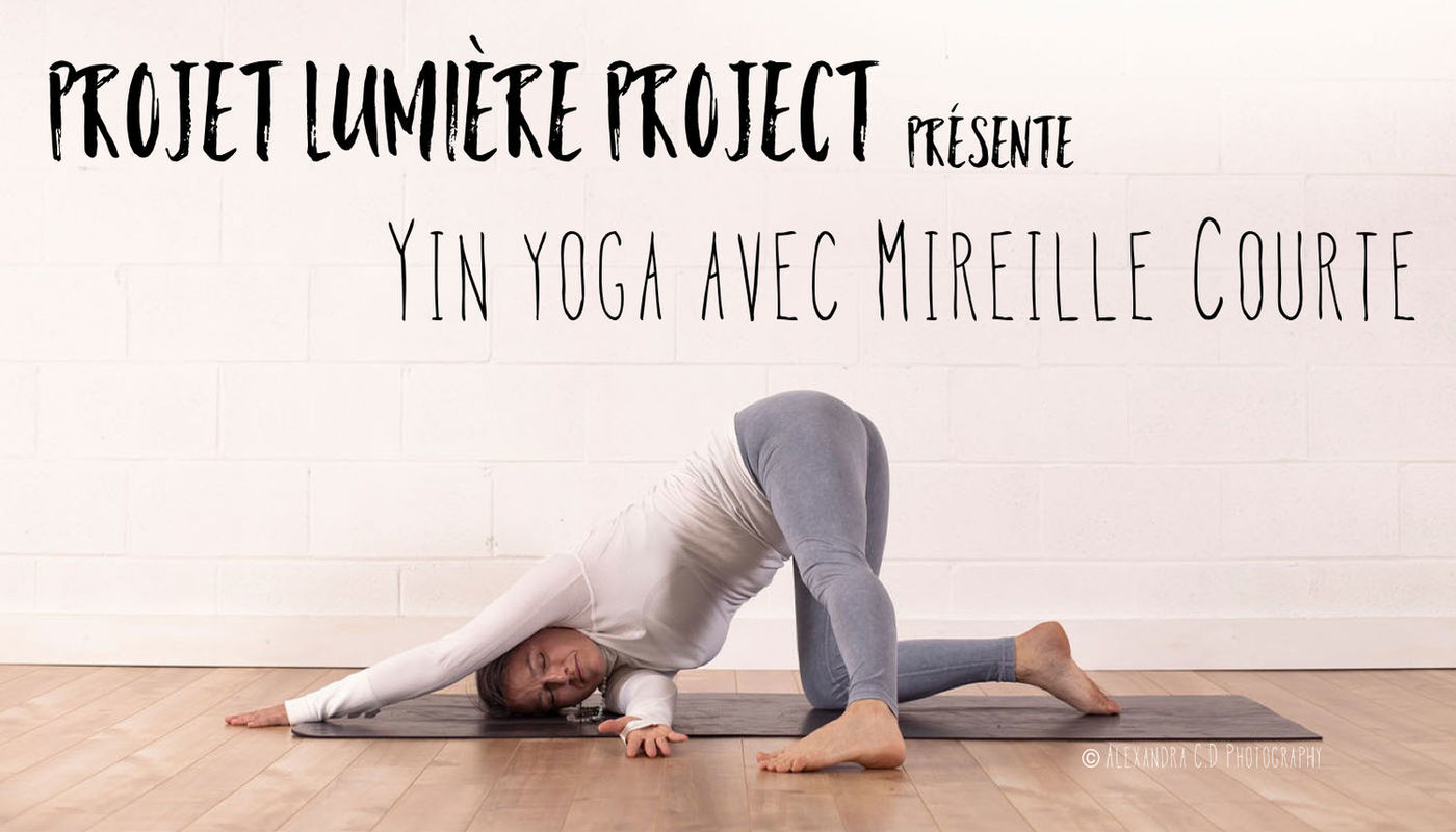 FREE Yin Yoga avec Mireille Courte - Performing Arts Events - StageLync