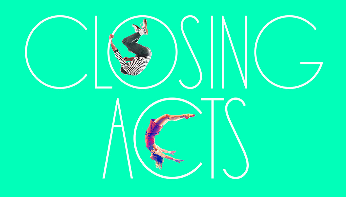 Closing Acts