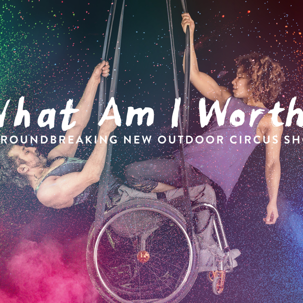 What am I Worth?  - Performing Arts Events - StageLync