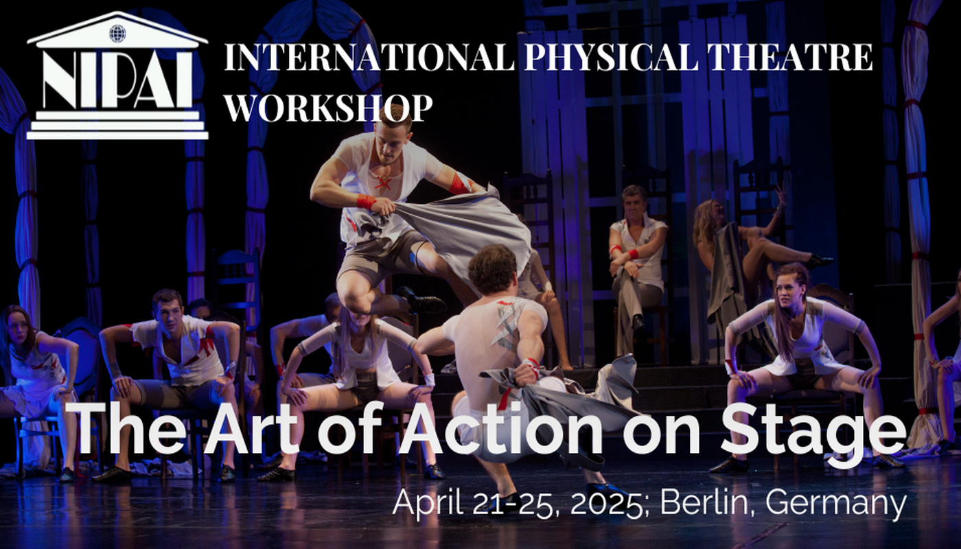 International Physical Theatre Workshop "The Art of Action on Stage. Mechanical and physical action: what's the difference?" - Performing Arts Events - StageLync