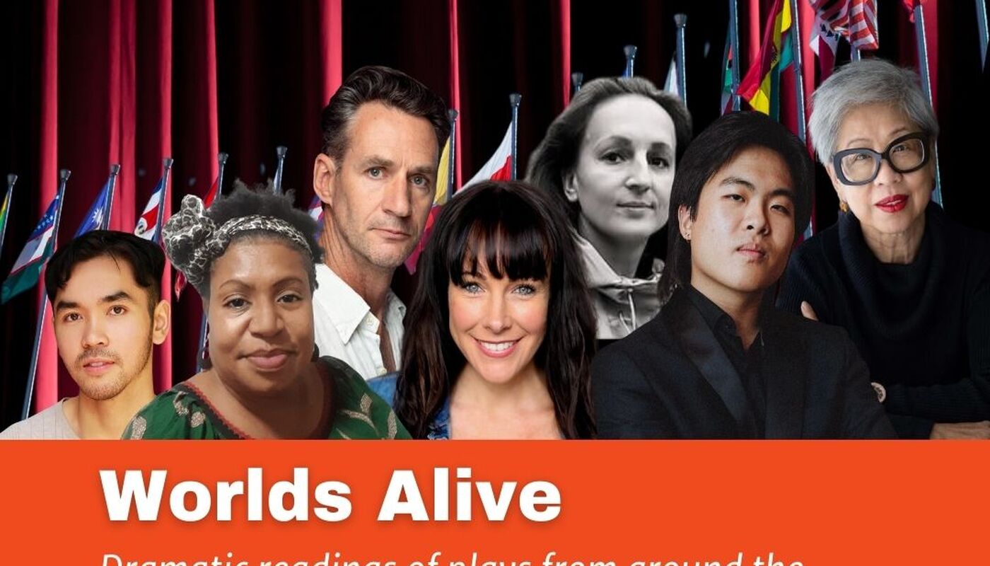 WORLDS ALIVE 2026. Plays from around the world. - Performing Arts Events - StageLync