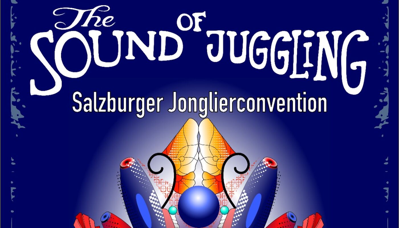 The Sound of Juggling-Salzburger Jonglierconvention - Performing Arts Events - StageLync