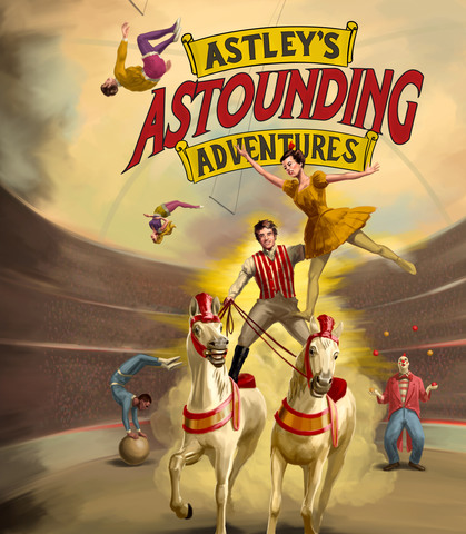 Astley's Astounding Adventures - Performing Arts Events - StageLync