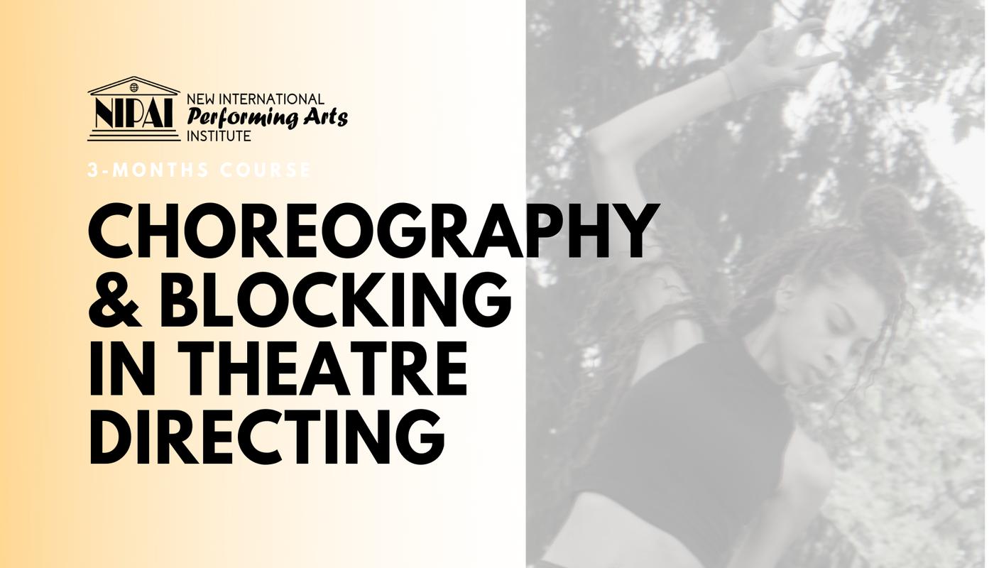 Online Course "Choreography and Blocking in Performance" - Performing Arts Events - StageLync