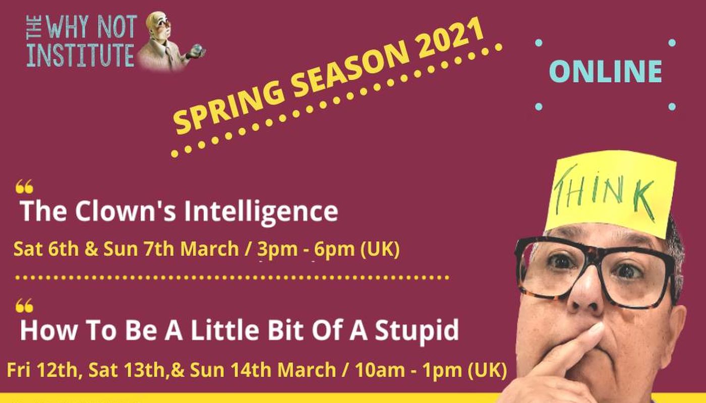 THE CLOWN'S INTELLIGENCE - the Inner Monologue - Performing Arts Events - StageLync
