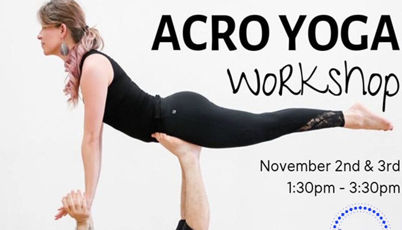 Acroyoga for Beginners~ Workshop - Circus Events - CircusTalk