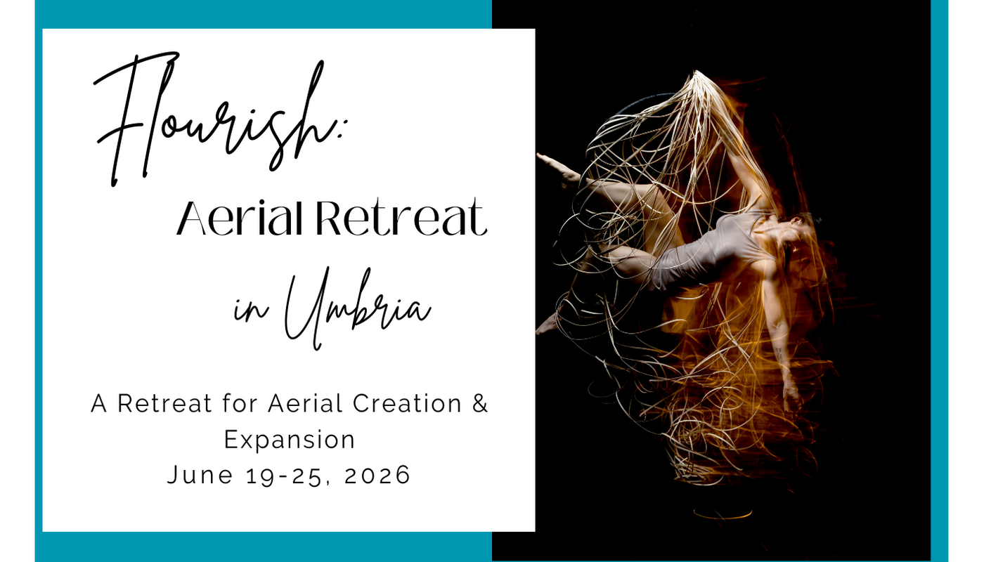 Flourish - A Retreat for Aerial Creation and Expansion - Performing Arts Events - StageLync