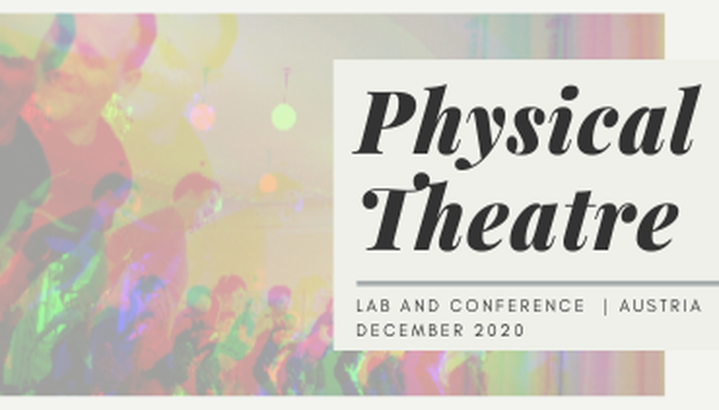 International Physical Theatre Lab & Conference  - Performing Arts Events - StageLync