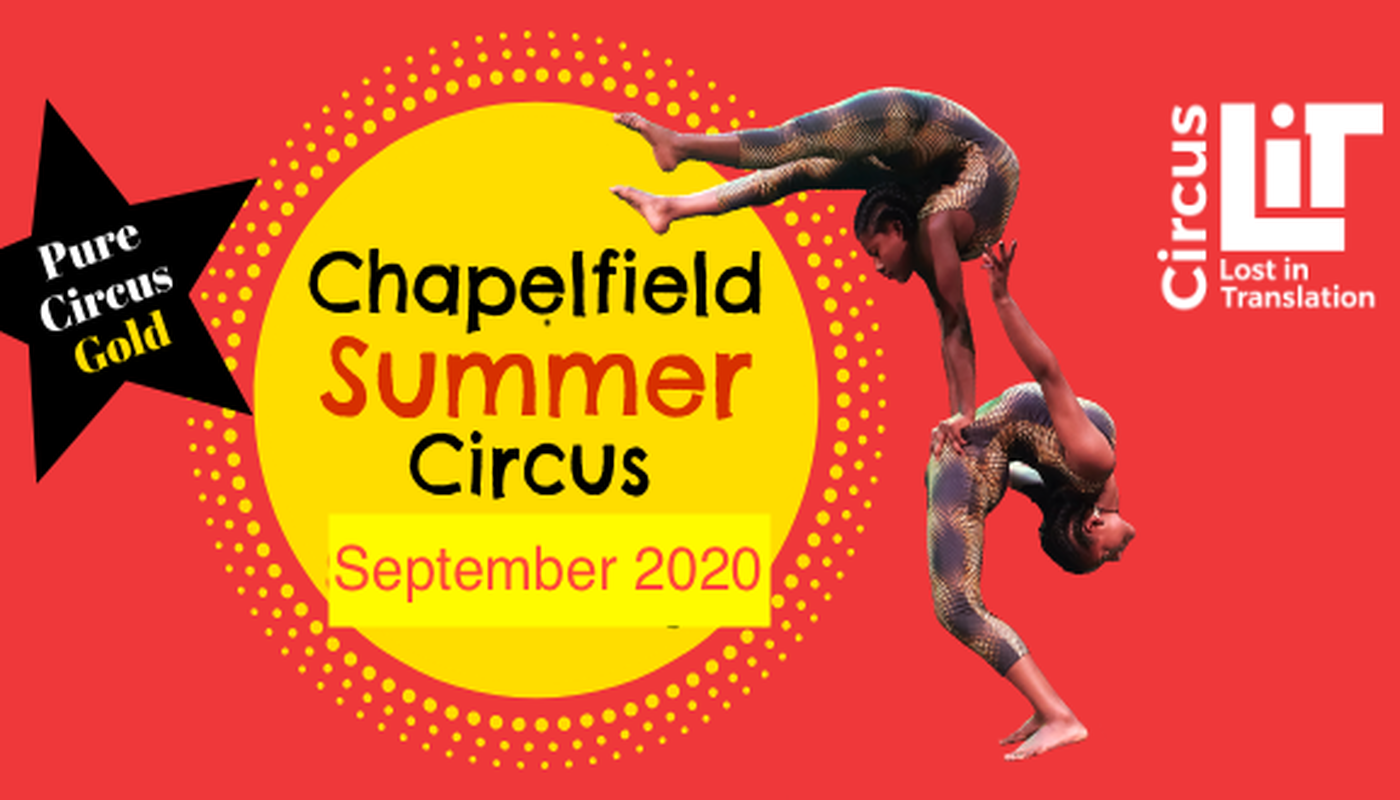 Chapelfield Summer Circus  Festival 2020 - Performing Arts Events - StageLync