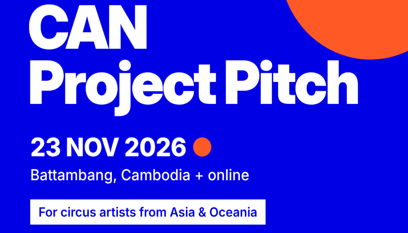 Open Call: CAN Project Pitch 2026 – Battambang, Cambodia (23 Nov) - Performing Arts Events - StageLync