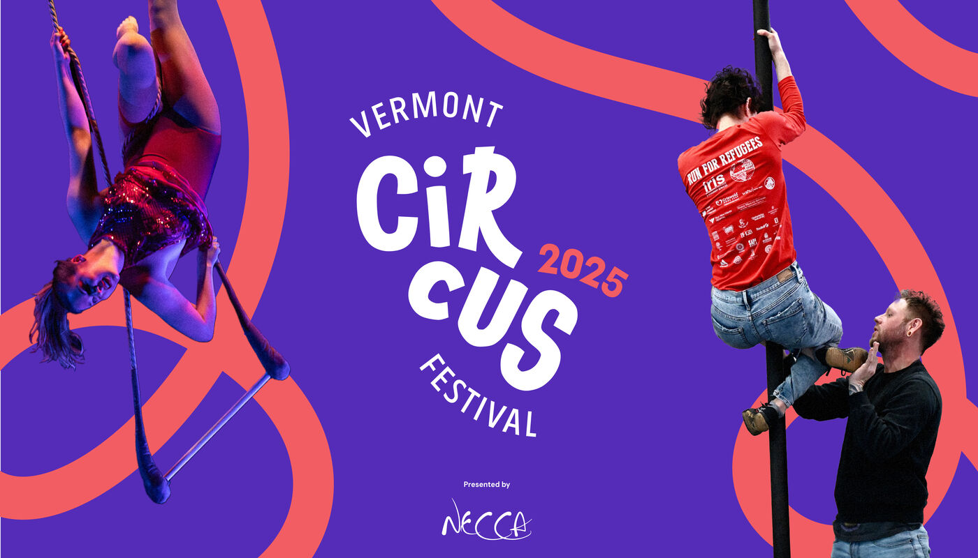Vermont Circus Festival - Performing Arts Events - StageLync