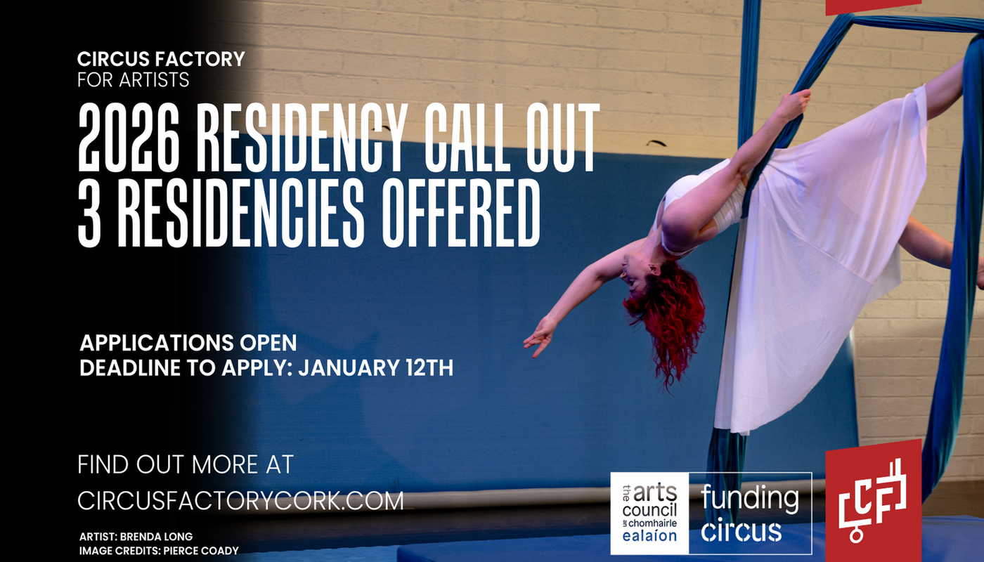 Circus Residencies at Circus Factory Cork – Call out - Performing Arts Events - StageLync