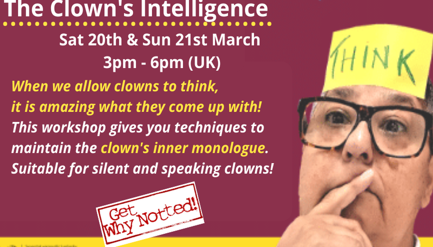 THE CLOWN'S INTELLIGENCE - the Inner Monologue - Performing Arts Events - StageLync