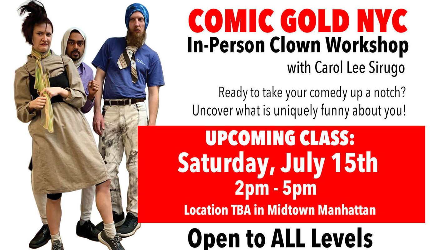 Comic Gold NYC In-Person Clown Workshop - Performing Arts Events - StageLync