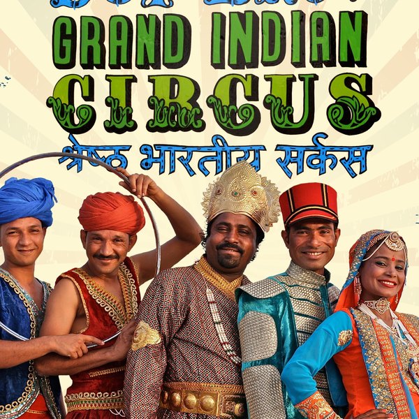 D & F Bros. Grand Indian Circus - Performing Arts Events - StageLync
