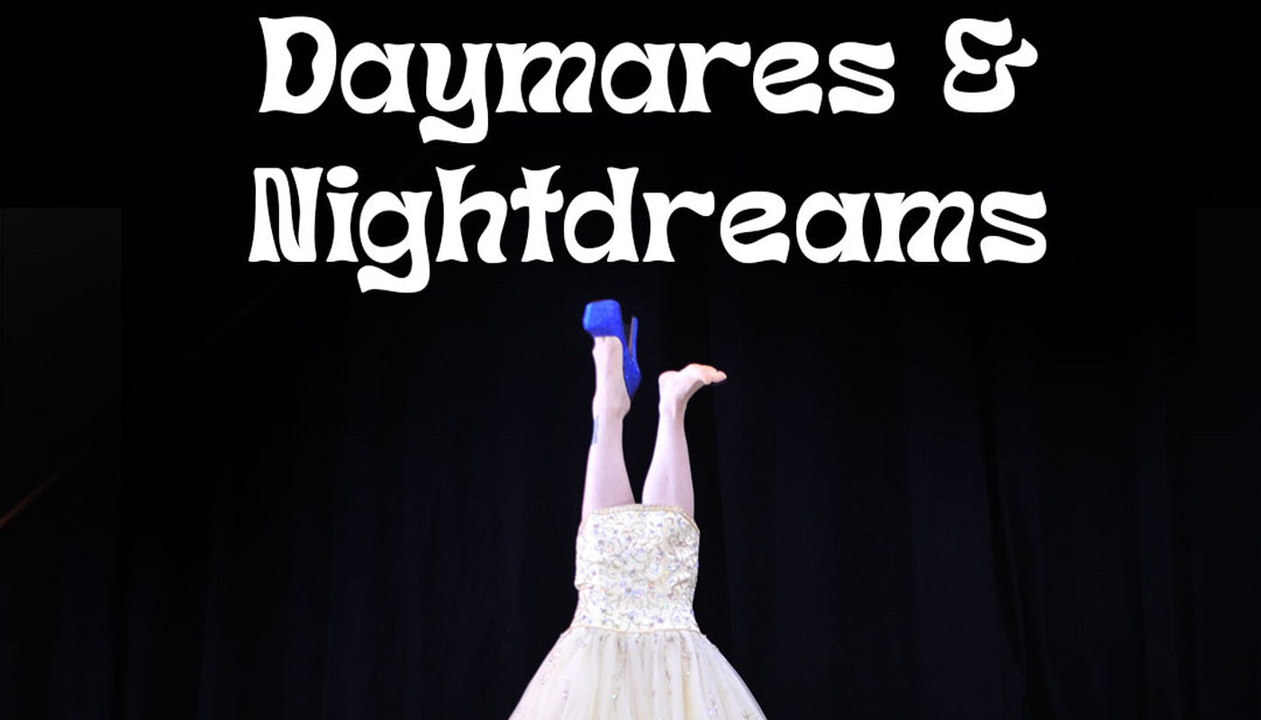 DayMares and NightDreams: A Surreal Circus - Performing Arts Events - StageLync