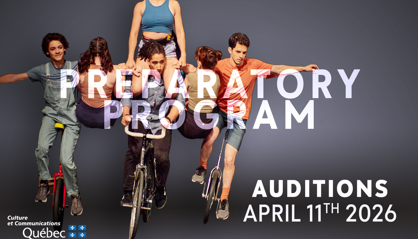 Auditions for the Preparatory Program for professional formation in circus arts - Performing Arts Events - StageLync