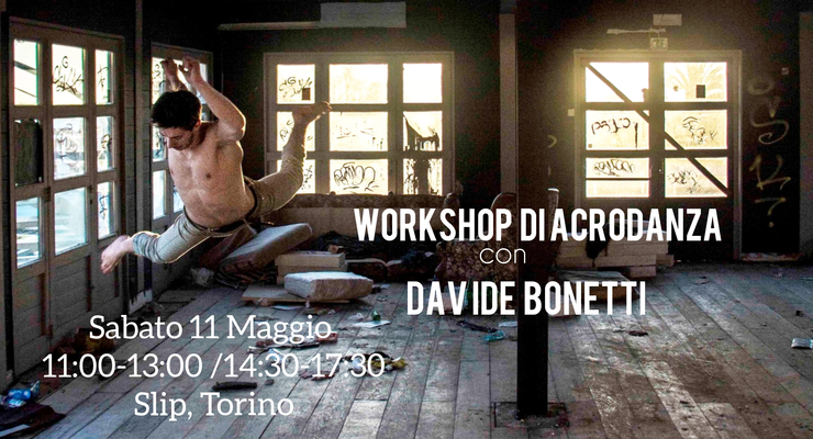 Acrodance Workshop - Davide Bonetti, May 11th 2019, Turin (IT) - Performing Arts Events - StageLync