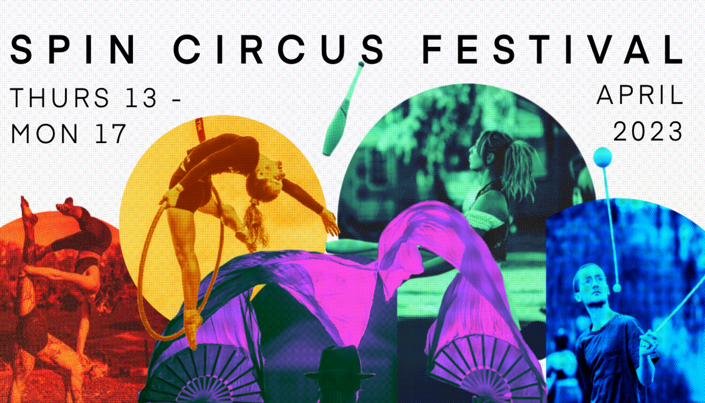 Spin Circus Festival - Australia - Performing Arts Events - StageLync
