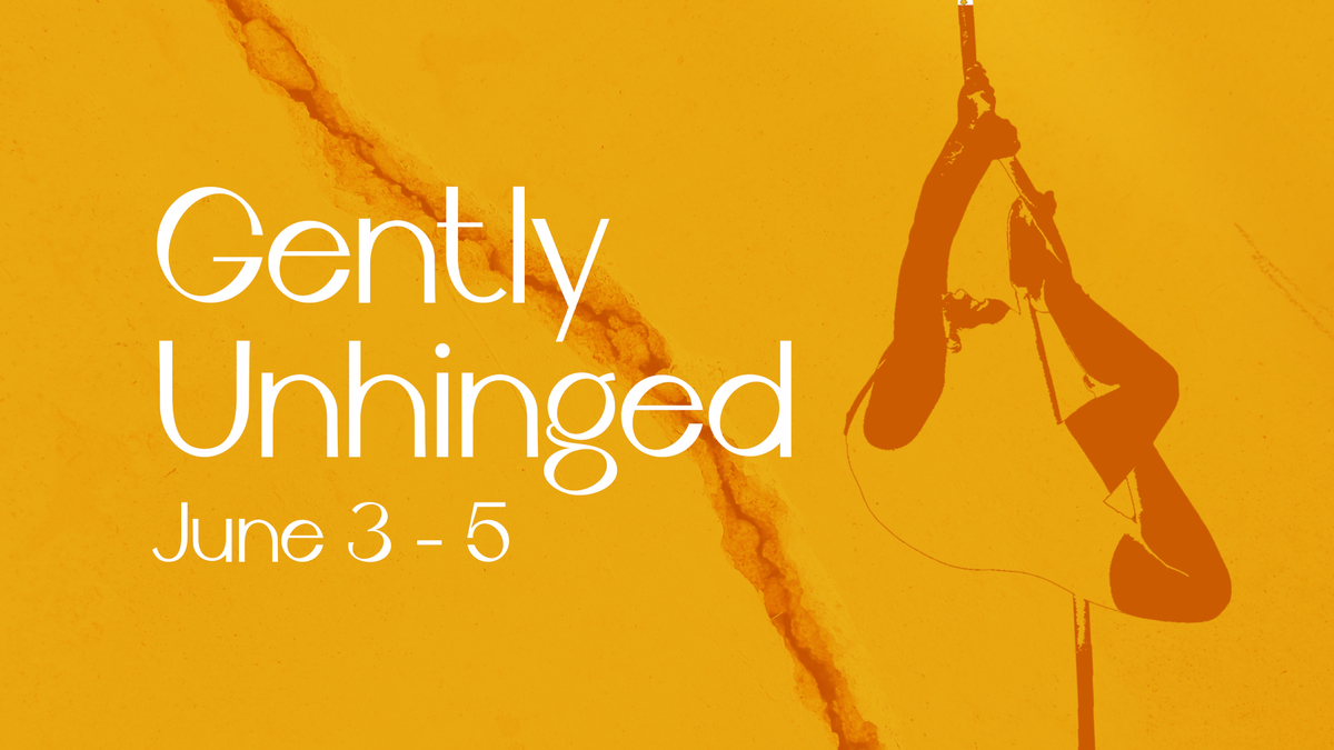 Gently Unhinged - Performing Arts Events - StageLync