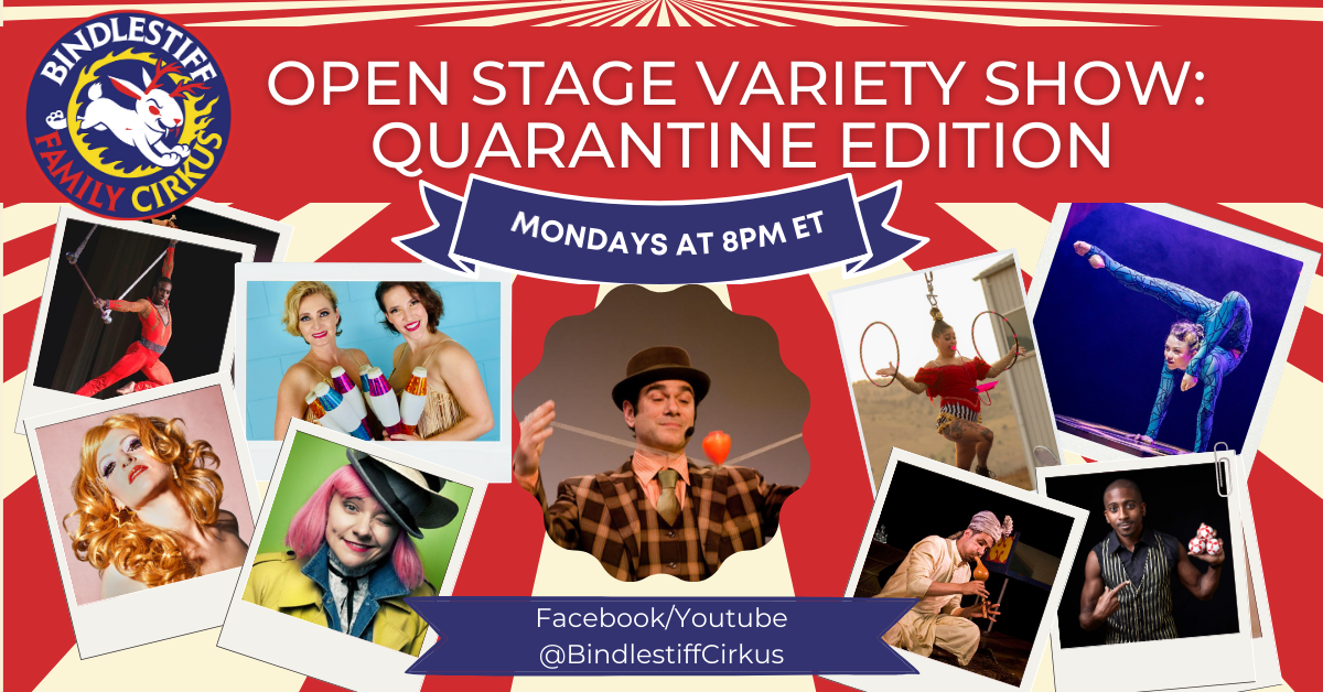 Bindlestiff Open Stage Variety Show - Weekly Livestream Edition! - Circus Events - CircusTalk