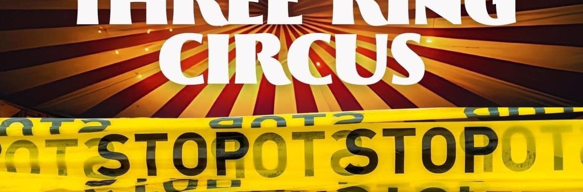 Murder at the Three Ring Circus - Performing Arts Shows - StageLync