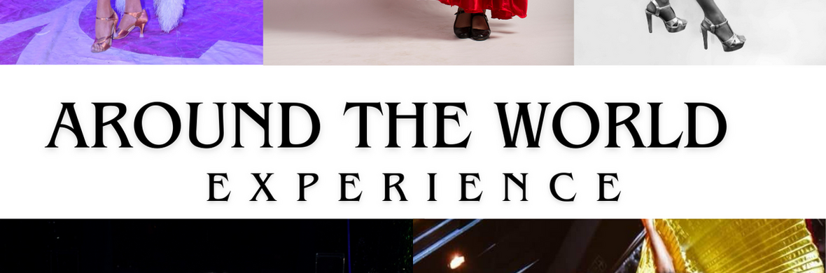 Around The World Experience - Performing Arts Shows - StageLync