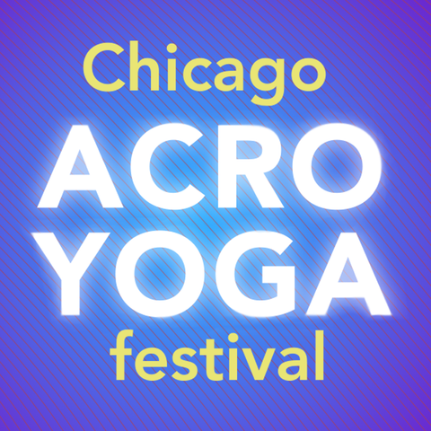 Chicago AcroYoga Festival - Festival - United States - StageLync