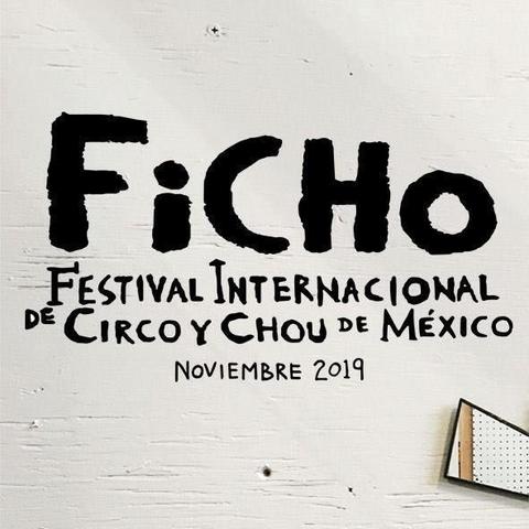 FiCHo - Festival Internacional de Circo &amp; Chou de México - Performing Arts Events - StageLync