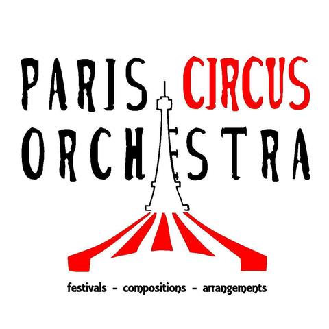 Paris Circus Orchestra - Individual - France - StageLync