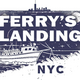 Ferry's Landing NYC - Presenter - United States - StageLync
