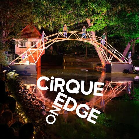 Cirque on Edge - Company - Germany - StageLync