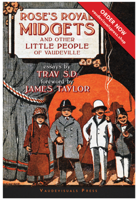 Rose's Royal Midgets and Other Little People of Vaudeville